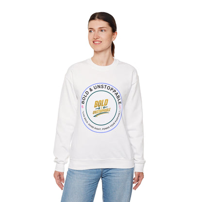 Bold & Unstoppable Crewneck Sweatshirt — Inspirational Graphic Pullover