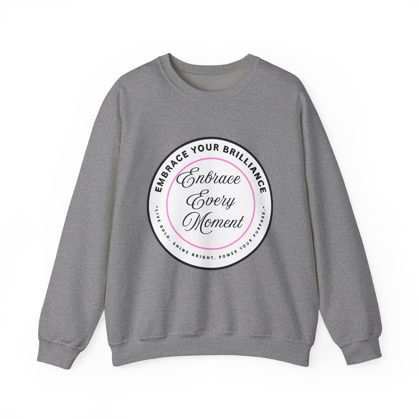 Crewneck Sweatshirt — "Embrace Every Moment" Inspirational Circle Design for Men's