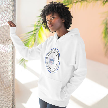 Strong Elegance Hoodie — "Elegance Meets Power" Fleece Pullover