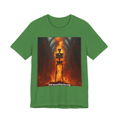 Still Standing Strong T-Shirt — Fiery Skeleton Gothic Tee