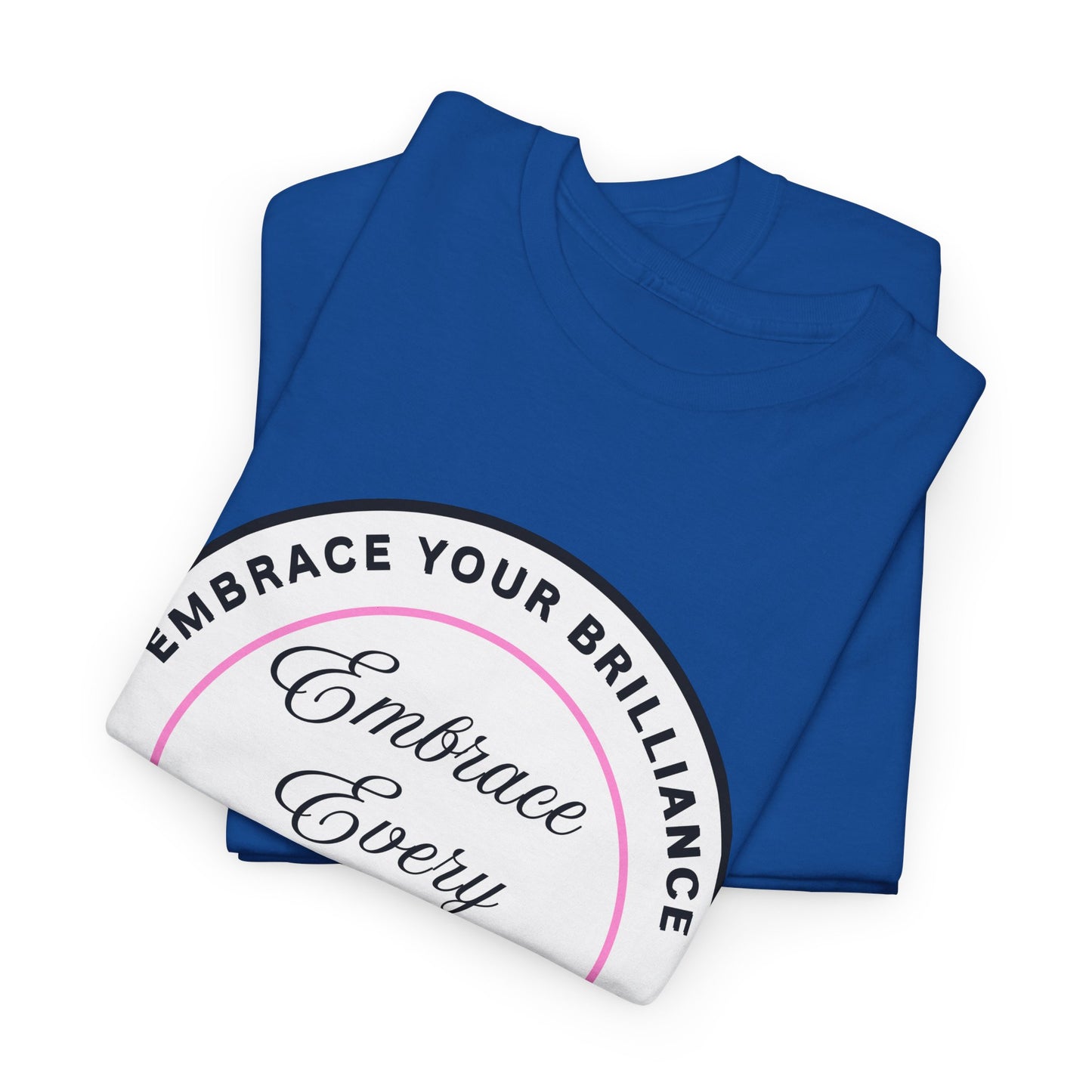 Embrace Your Brilliance Men's Tee — "Embrace Every Moment" Inspirational Graphic Shirt