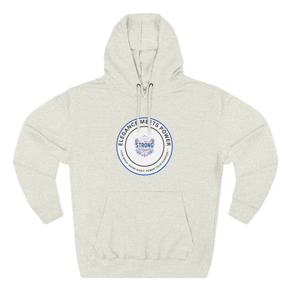 Strong Elegance Hoodie — "Elegance Meets Power" Fleece Pullover