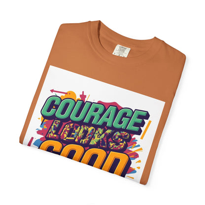 Courage Looks Good On You T-Shirt