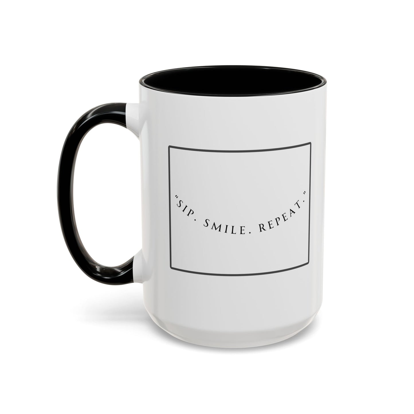 Sip, Smile, Repeat Coffee Mug — Accent Black-Handle 11/15oz