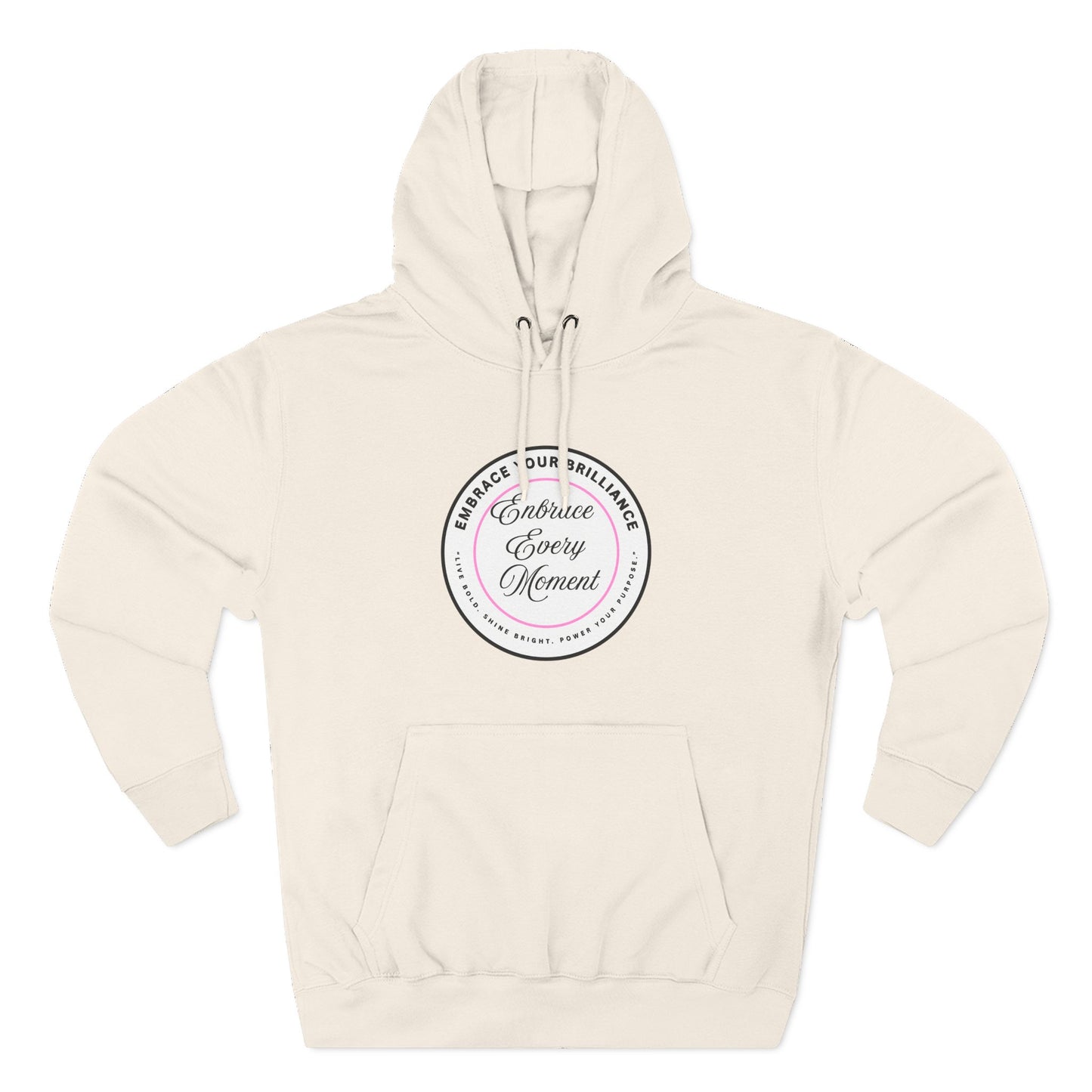 Cozy Gear for Cool Guys - Inspirational Embrace Your Brilliance Hoodie