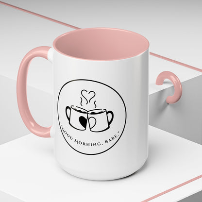 Coffee Mug — "Good Morning, Babe" Accent Ceramic Mug (11/15oz)