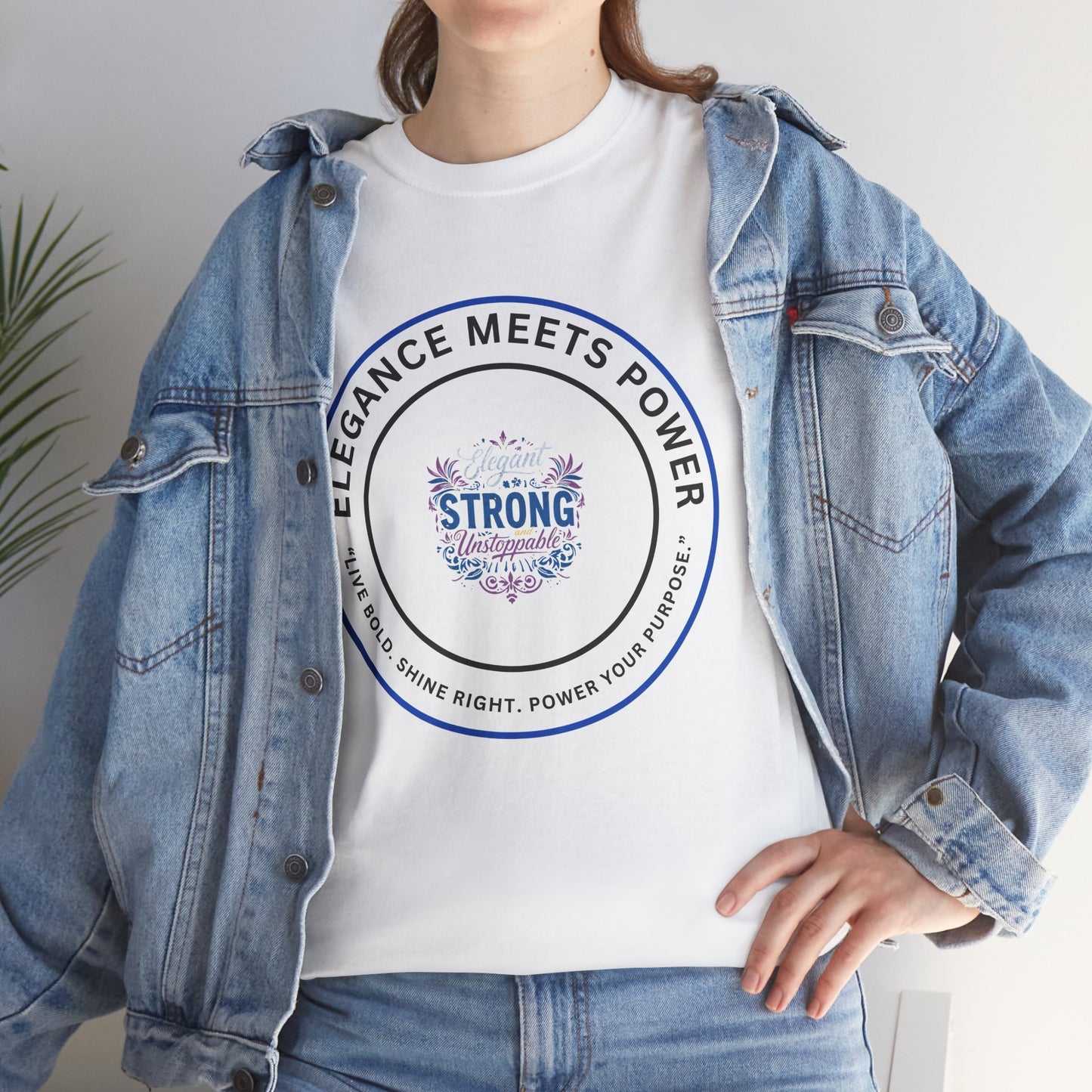 Strong & Elegant Tee — "Elegance Meets Power" Graphic T-Shirt