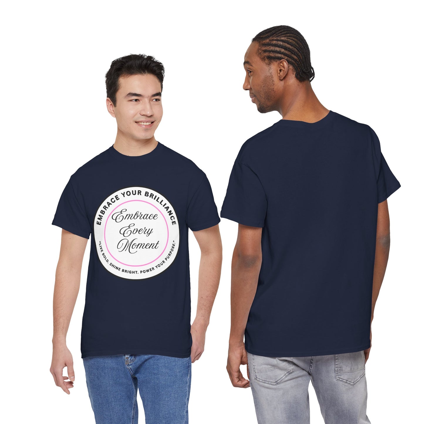 Embrace Your Brilliance Men's Tee — "Embrace Every Moment" Inspirational Graphic Shirt