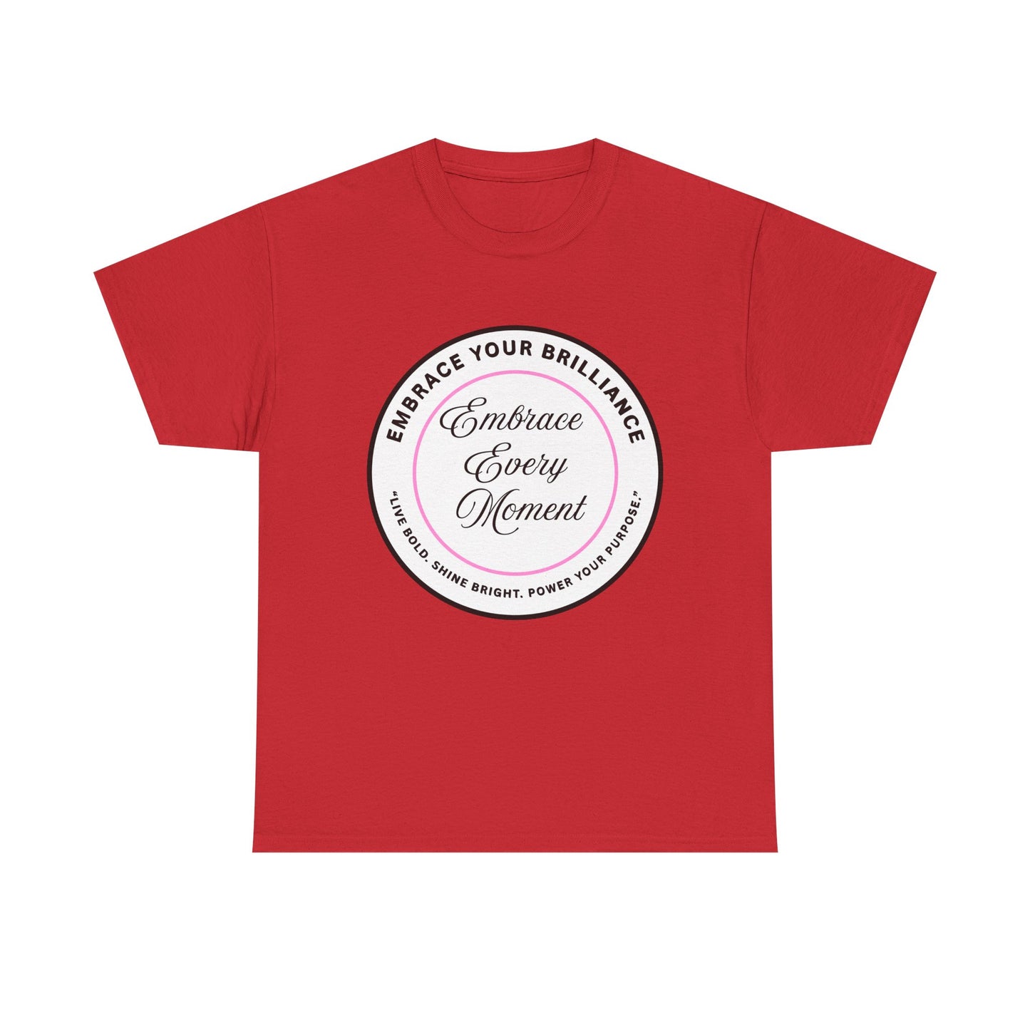 Embrace Your Brilliance Men's Tee — "Embrace Every Moment" Inspirational Graphic Shirt