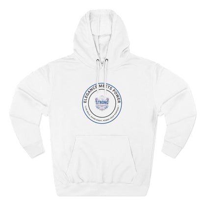 Strong Elegance Hoodie — "Elegance Meets Power" Fleece Pullover