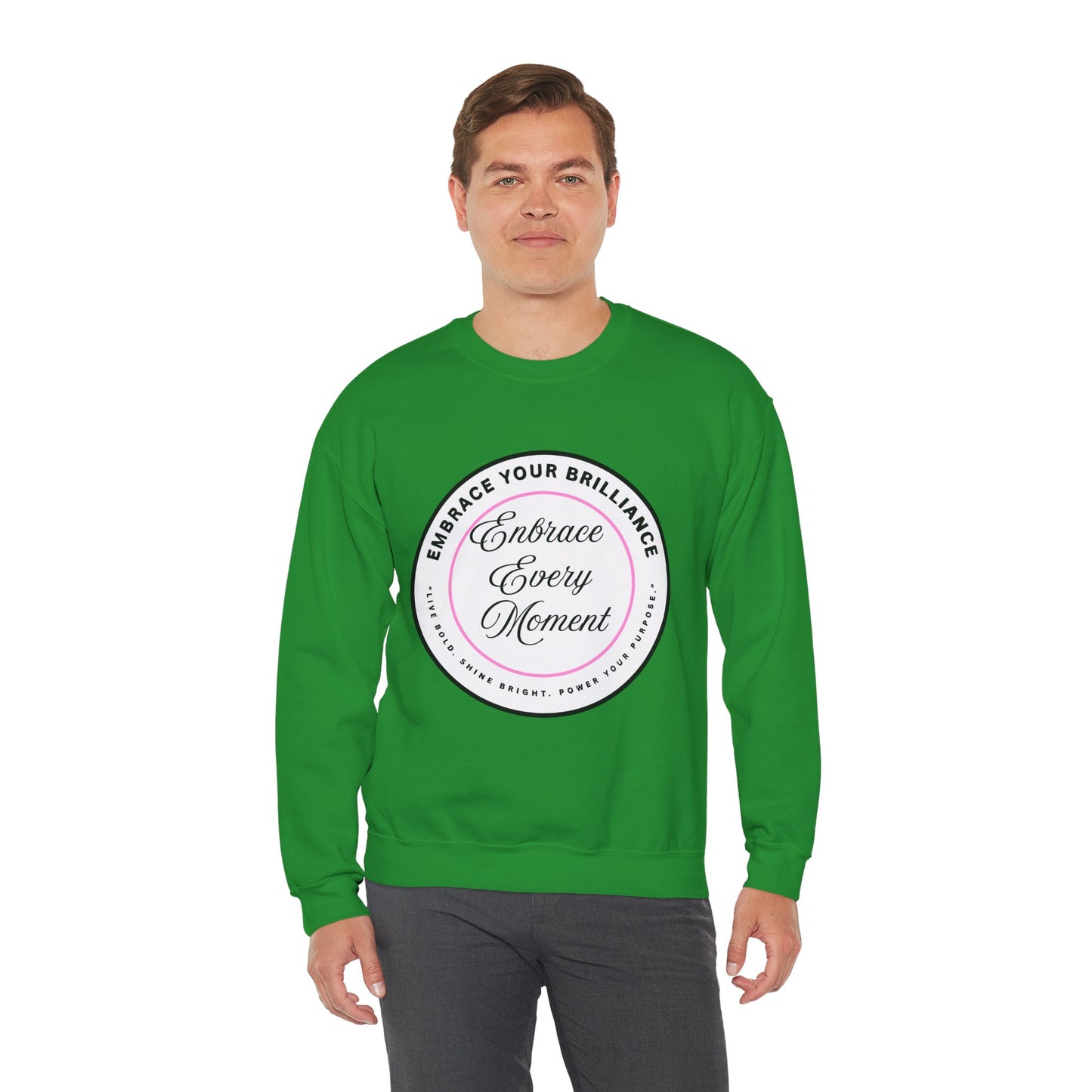 Crewneck Sweatshirt — "Embrace Every Moment" Inspirational Circle Design for Men's