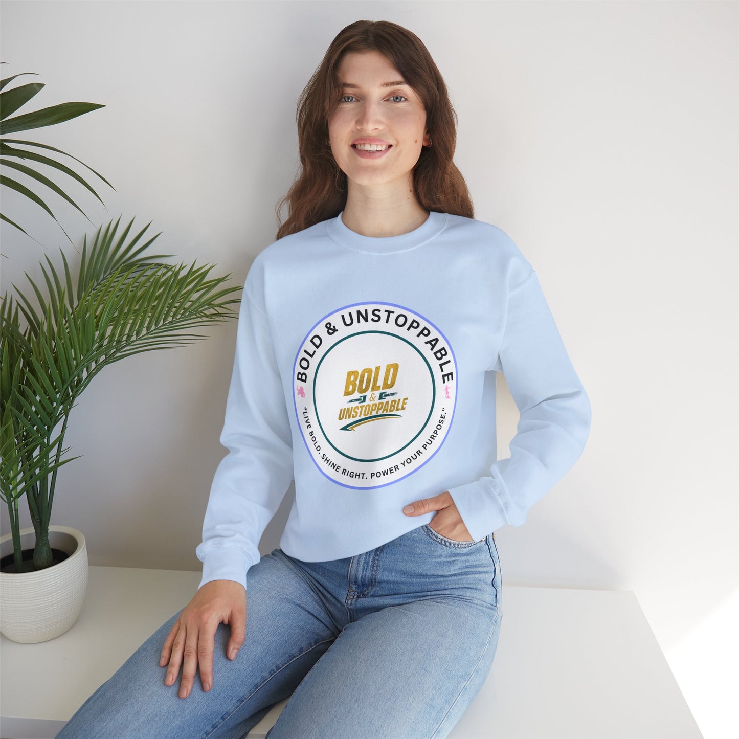 Bold & Unstoppable Crewneck Sweatshirt — Inspirational Graphic Pullover
