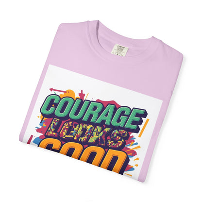Courage Looks Good On You T-Shirt