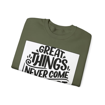 Sweatshirt — "Great Things Never Come From Comfort Zone" Motivational Pullover
