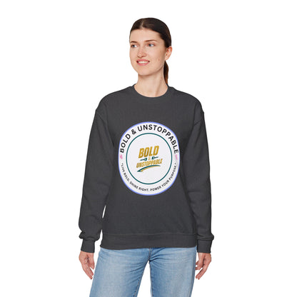 Bold & Unstoppable Crewneck Sweatshirt — Inspirational Graphic Pullover