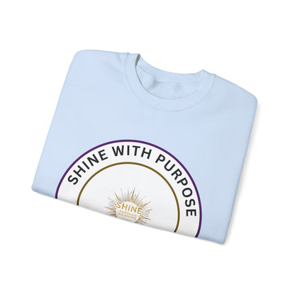 Shine With Purpose Crewneck Sweatshirt — Inspirational Graphic Pullover