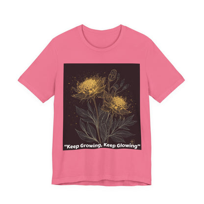 Keep Growing, Keep Glowing Floral Tee