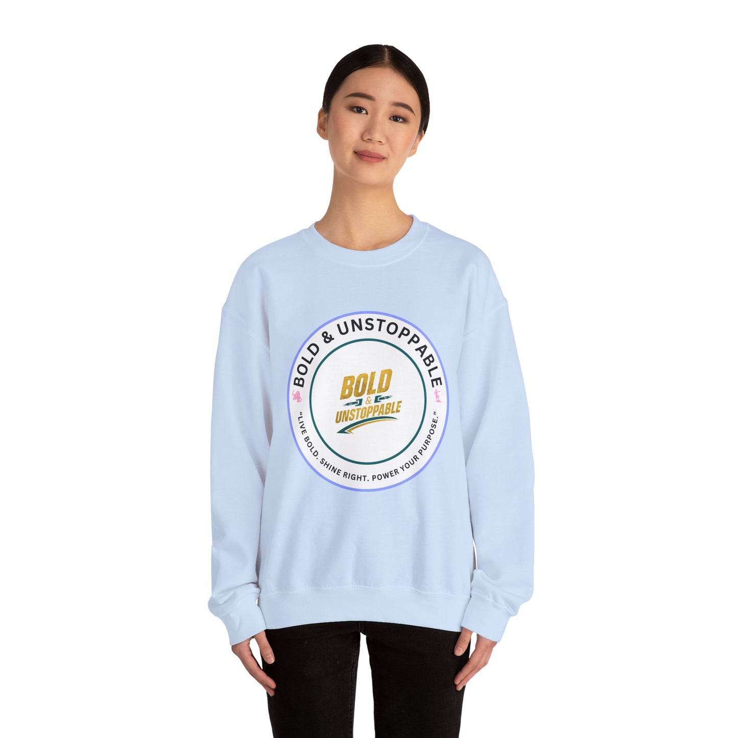 Bold & Unstoppable Crewneck Sweatshirt — Inspirational Graphic Pullover