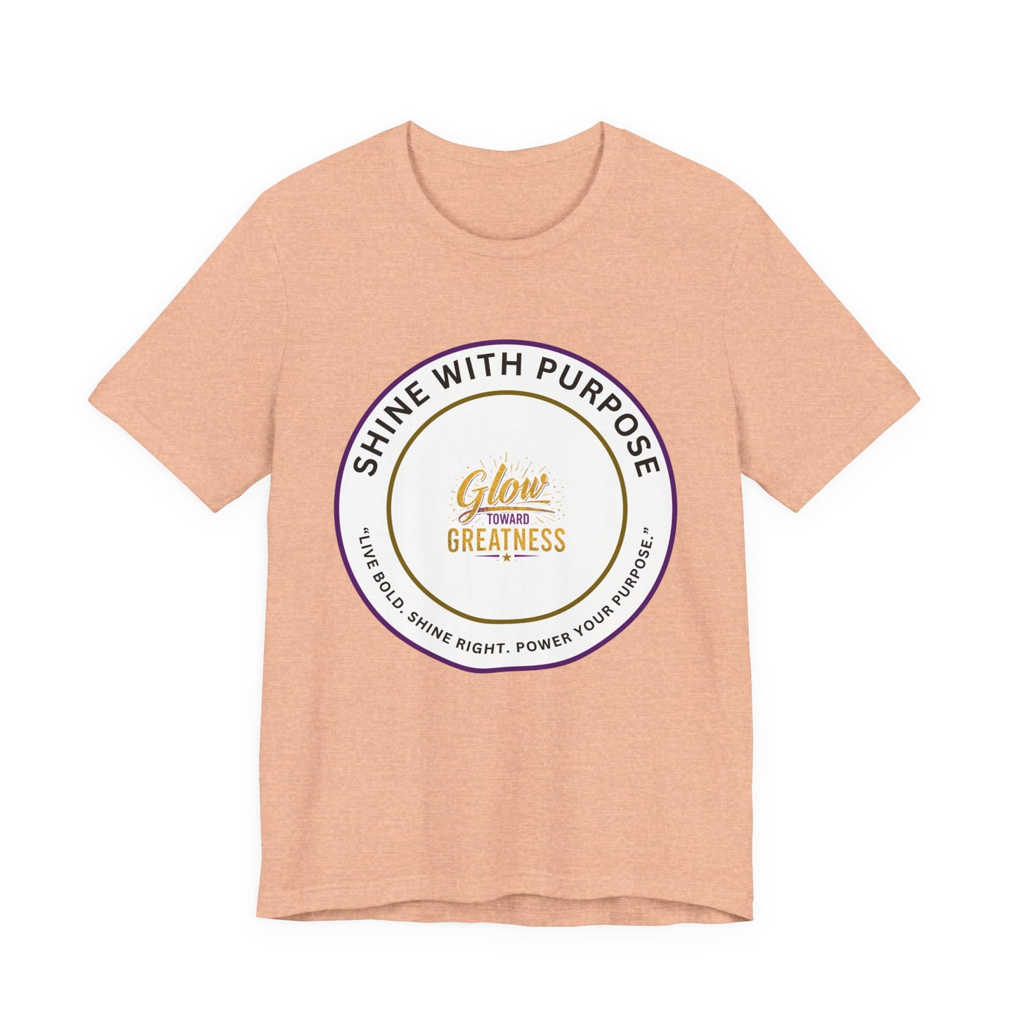 Shine With Purpose "Glow Within Greatness" T-Shirt