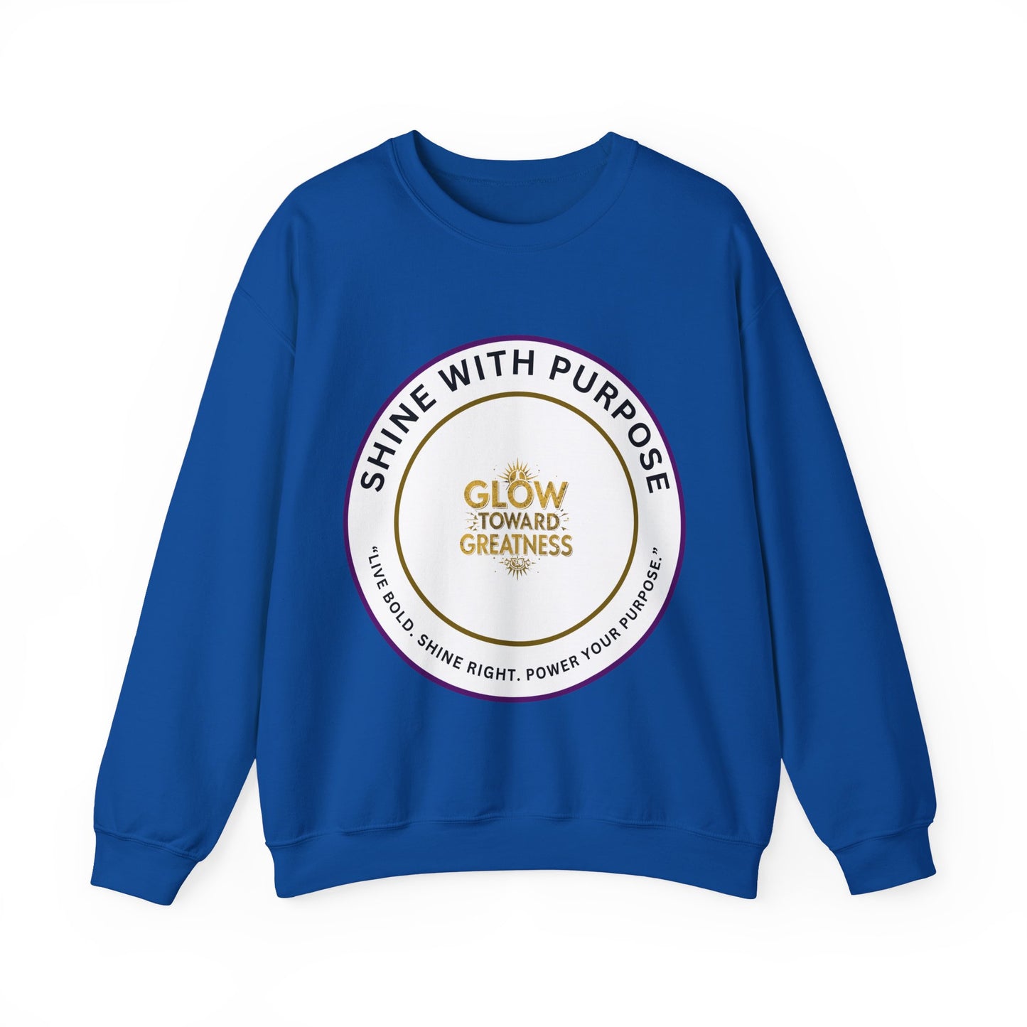 Shine With Purpose Crewneck Sweatshirt — "Glow Toward Greatness" Inspirational Pullover