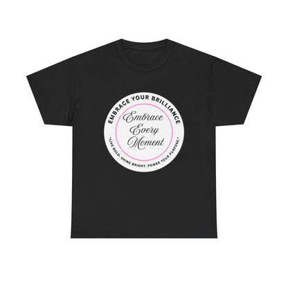 Embrace Your Brilliance Men's Tee — "Embrace Every Moment" Inspirational Graphic Shirt