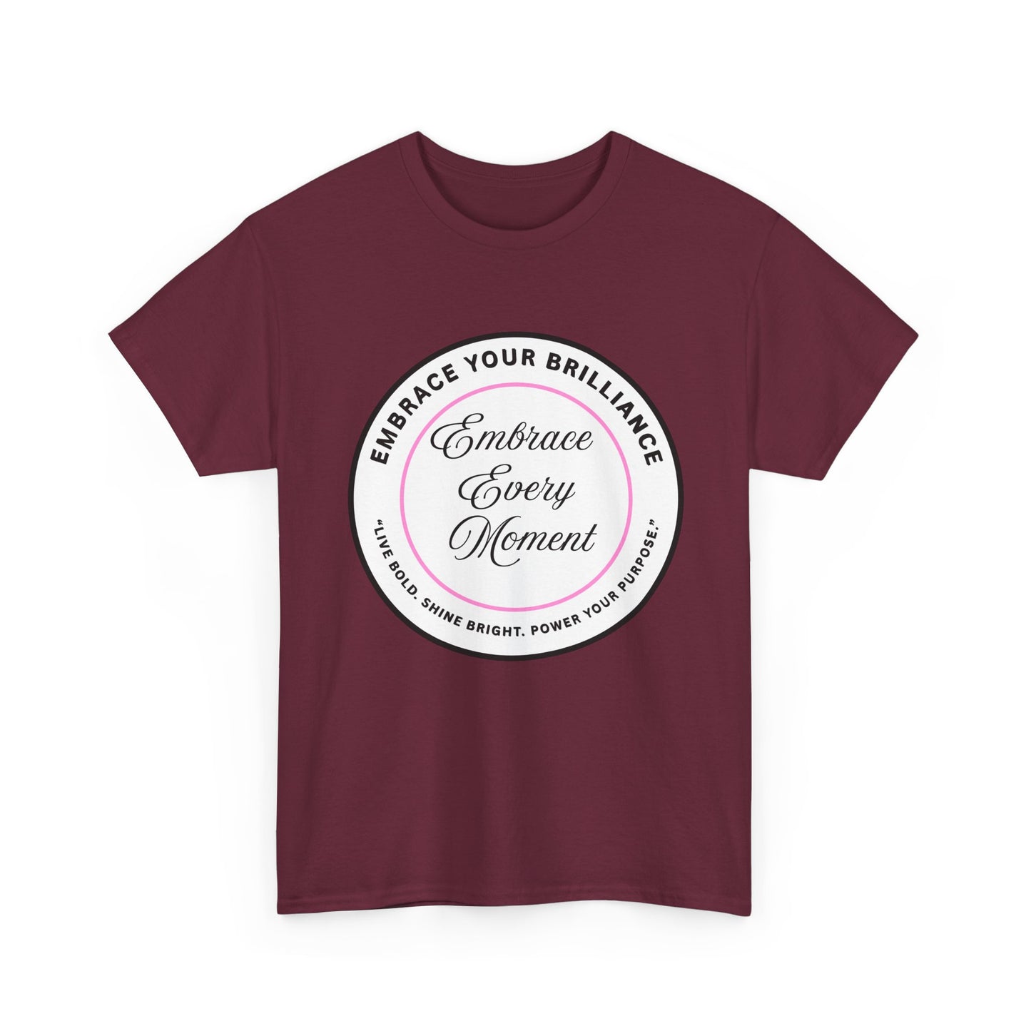 Embrace Your Brilliance Men's Tee — "Embrace Every Moment" Inspirational Graphic Shirt