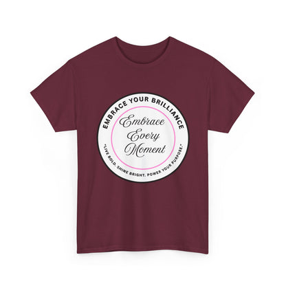 Embrace Your Brilliance Men's Tee — "Embrace Every Moment" Inspirational Graphic Shirt