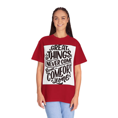 Motivational Tee - "Great Things Never Come From Comfort Zone" Graphic T-Shirt