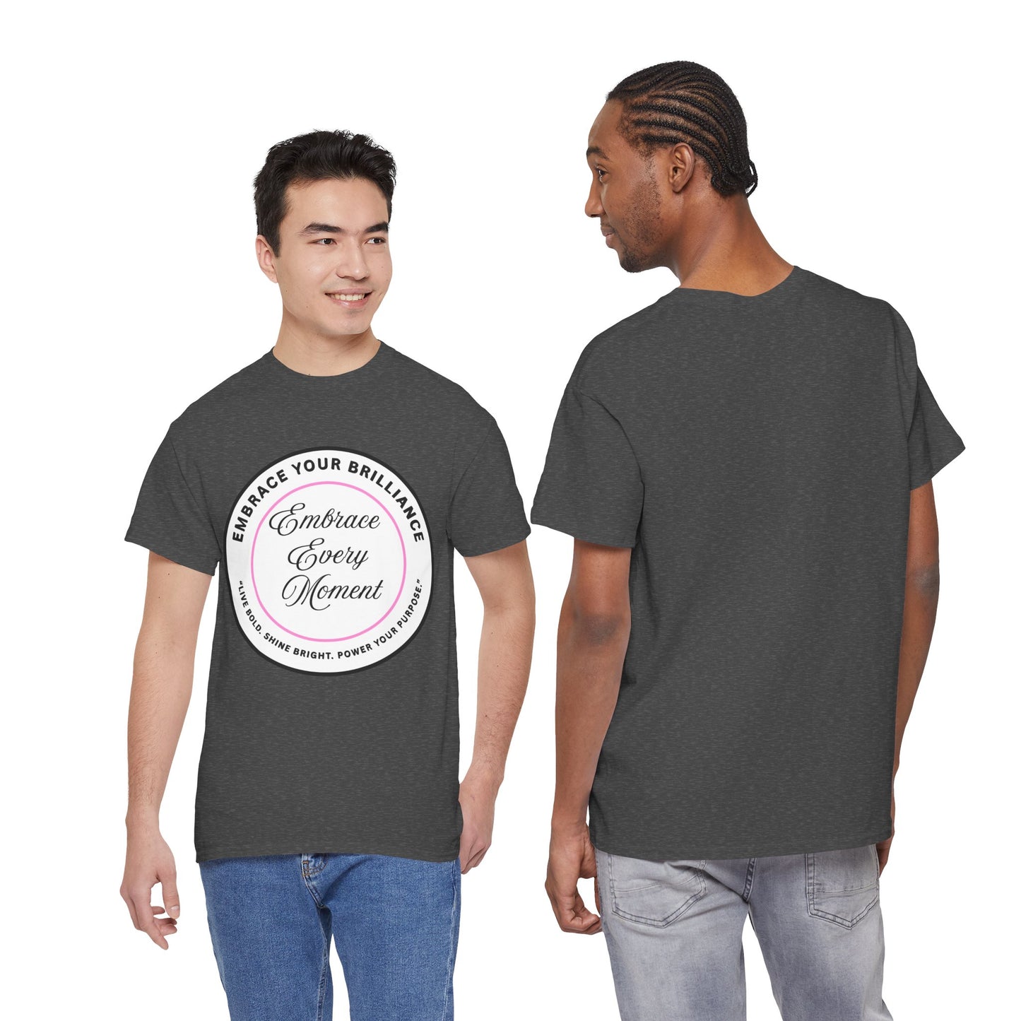 Embrace Your Brilliance Men's Tee — "Embrace Every Moment" Inspirational Graphic Shirt