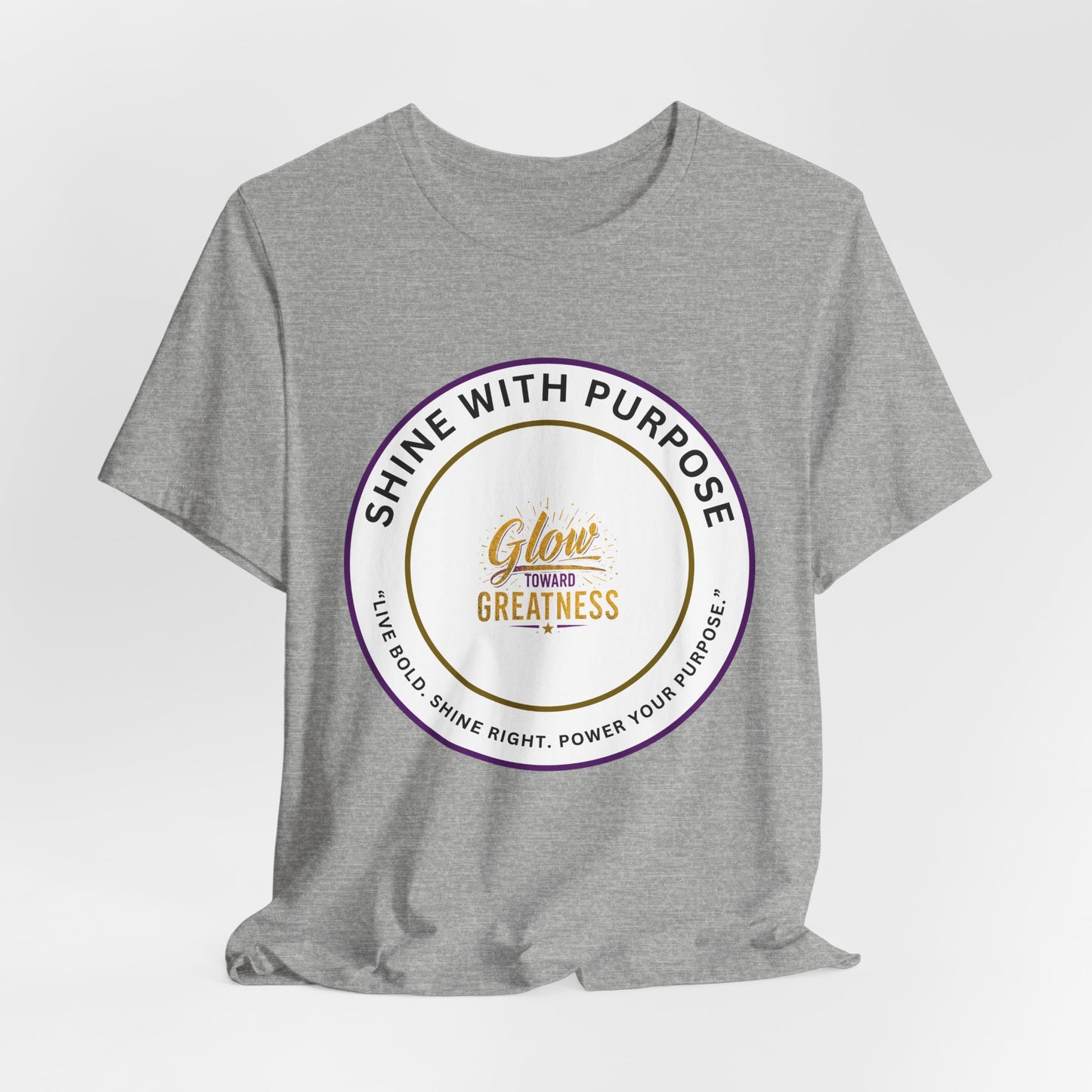 Shine With Purpose "Glow Within Greatness" T-Shirt