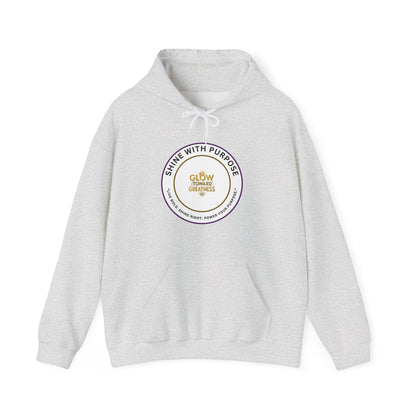 Shine With Purpose Hoodie – "Glow Towards Greatness" Inspirational Pullover