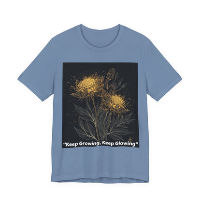 Keep Growing, Keep Glowing Floral Tee