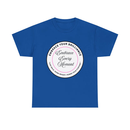Embrace Your Brilliance Men's Tee — "Embrace Every Moment" Inspirational Graphic Shirt