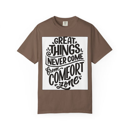 Motivational Tee - "Great Things Never Come From Comfort Zone" Graphic T-Shirt