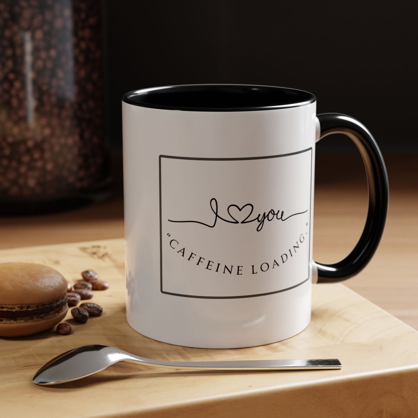 Caffeine Loading Coffee Mug - "Love You" Accent Ceramic Mug (11/15oz)