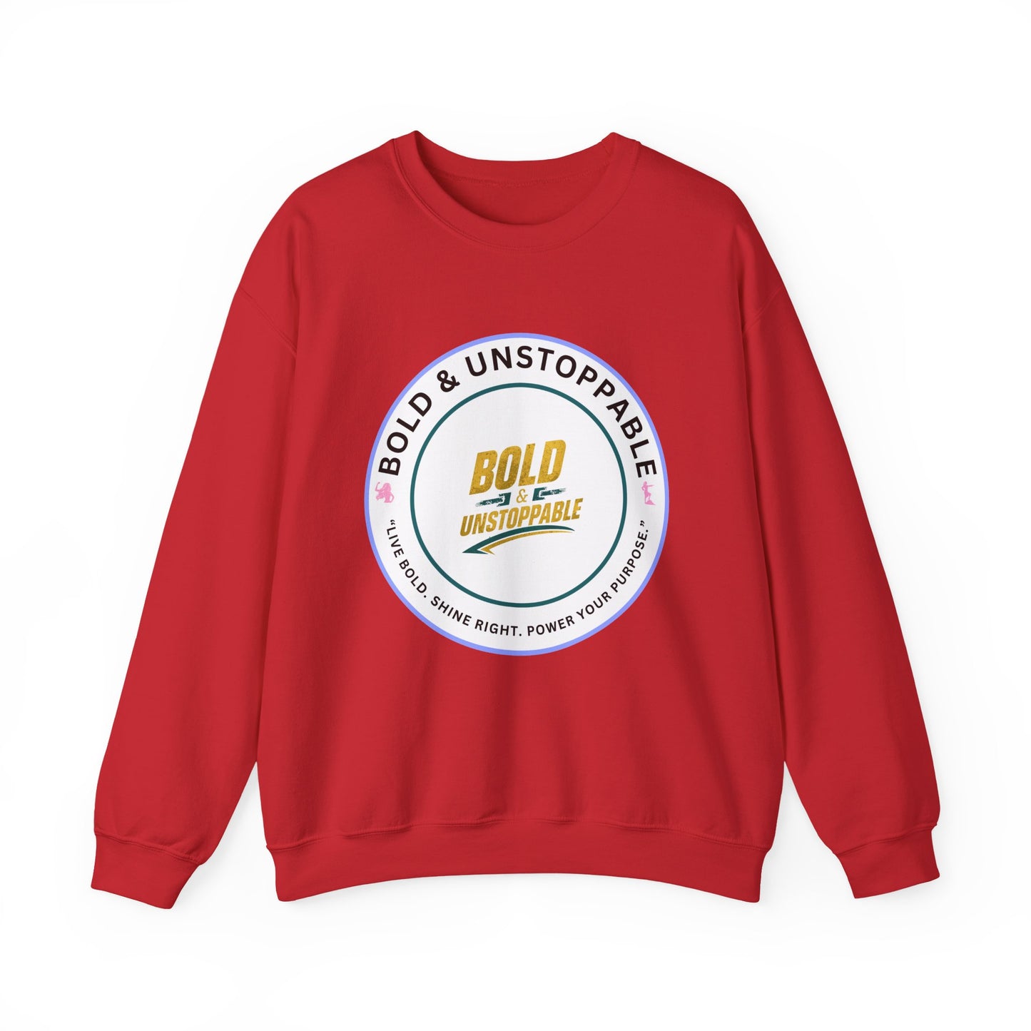 Bold & Unstoppable Crewneck Sweatshirt — Inspirational Graphic Pullover