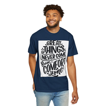 Motivational Tee - "Great Things Never Come From Comfort Zone" Graphic T-Shirt