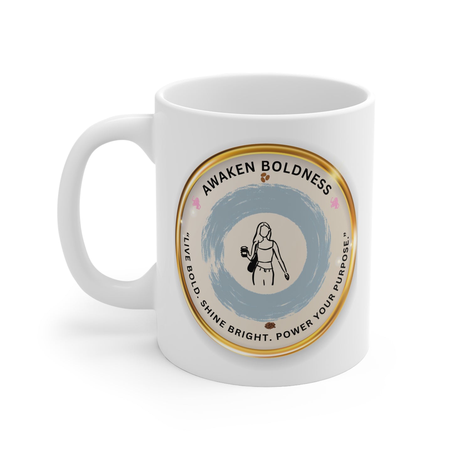 Awaken Boldness Coffee Mug — "Awaken Boldness" Inspirational 11oz Ceramic Mug