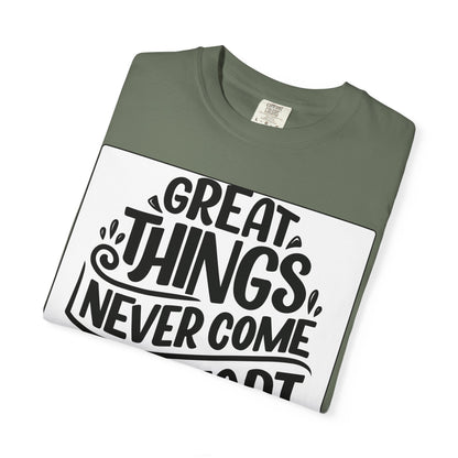 Motivational Tee - "Great Things Never Come From Comfort Zone" Graphic T-Shirt