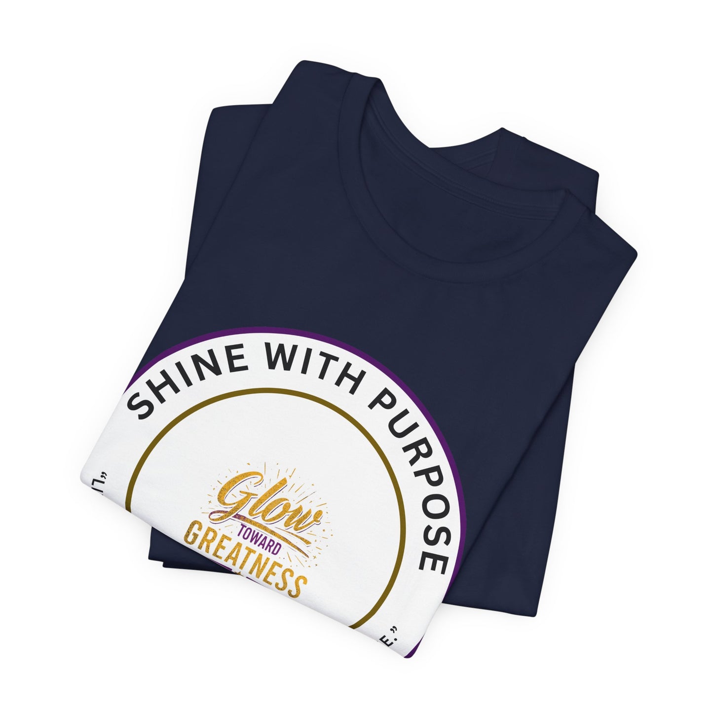 Shine With Purpose "Glow Within Greatness" T-Shirt