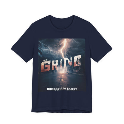 The Grind T-Shirt — 'Unstoppable Energy' Motivational Graphic Tee