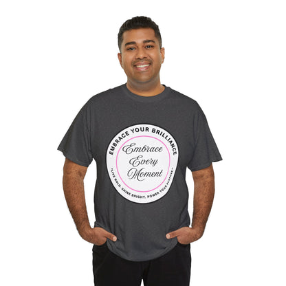 Embrace Your Brilliance Men's Tee — "Embrace Every Moment" Inspirational Graphic Shirt