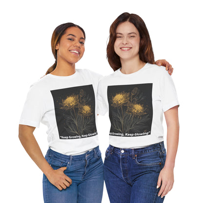 Keep Growing, Keep Glowing Floral Tee
