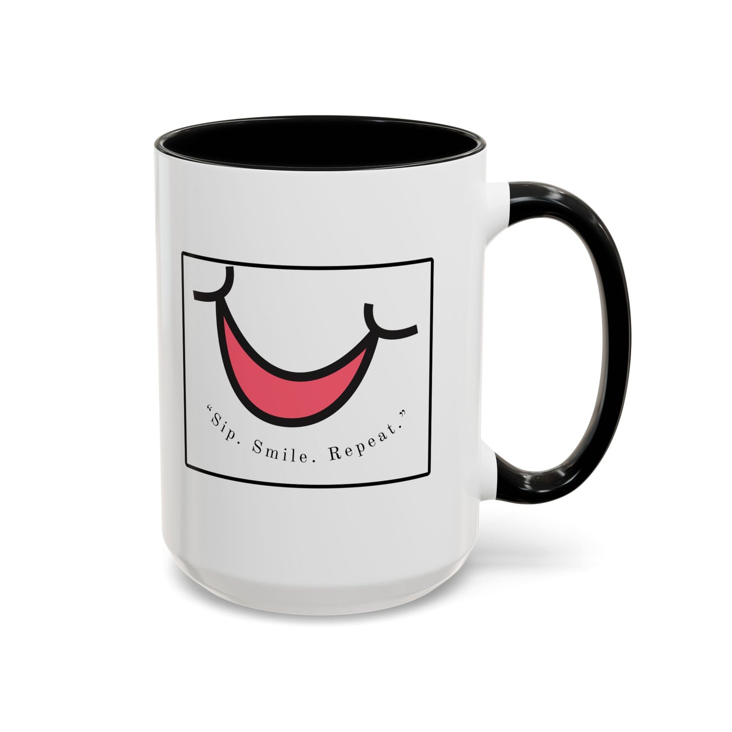Smile Coffee Mug – "Sip. Smile. Repeat." Accent Ceramic Mug (11/15 oz)