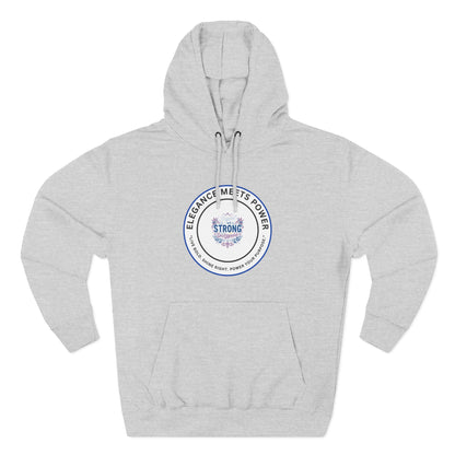 Strong Elegance Hoodie — "Elegance Meets Power" Fleece Pullover