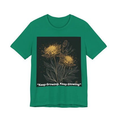 Keep Growing, Keep Glowing Floral Tee