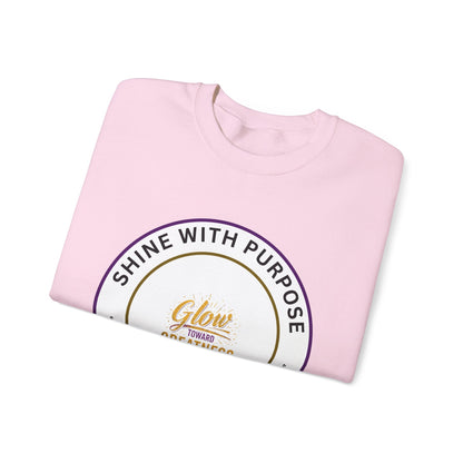 Shine With Purpose Crewneck Sweatshirt — "Glow Into Greatness" Inspirational Pullover
