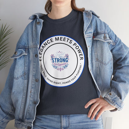 Strong & Elegant Tee — "Elegance Meets Power" Graphic T-Shirt
