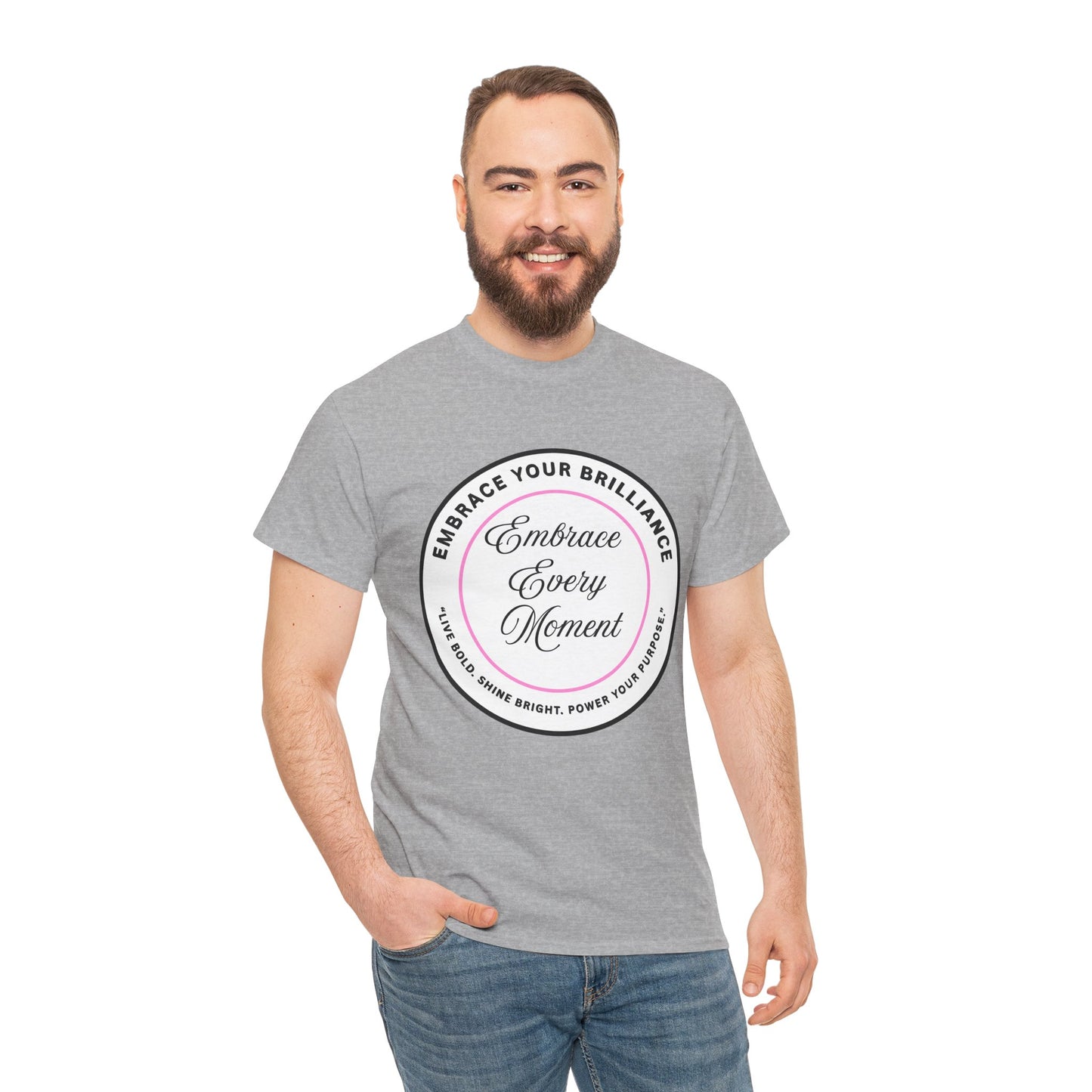 Embrace Your Brilliance Men's Tee — "Embrace Every Moment" Inspirational Graphic Shirt