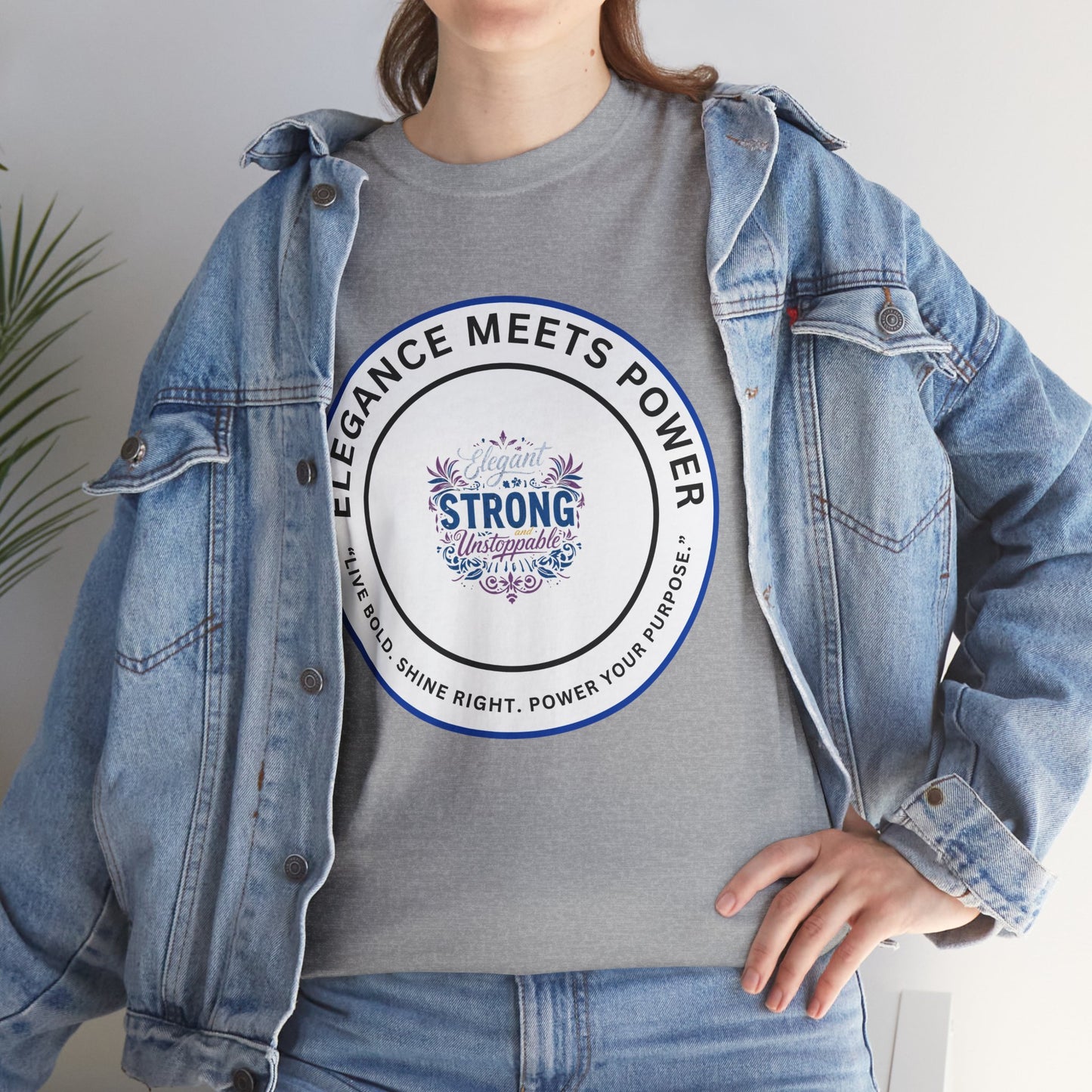 Strong & Elegant Tee — "Elegance Meets Power" Graphic T-Shirt